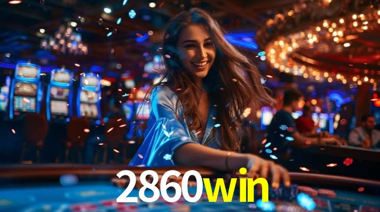 Experiência VIP 2860win
