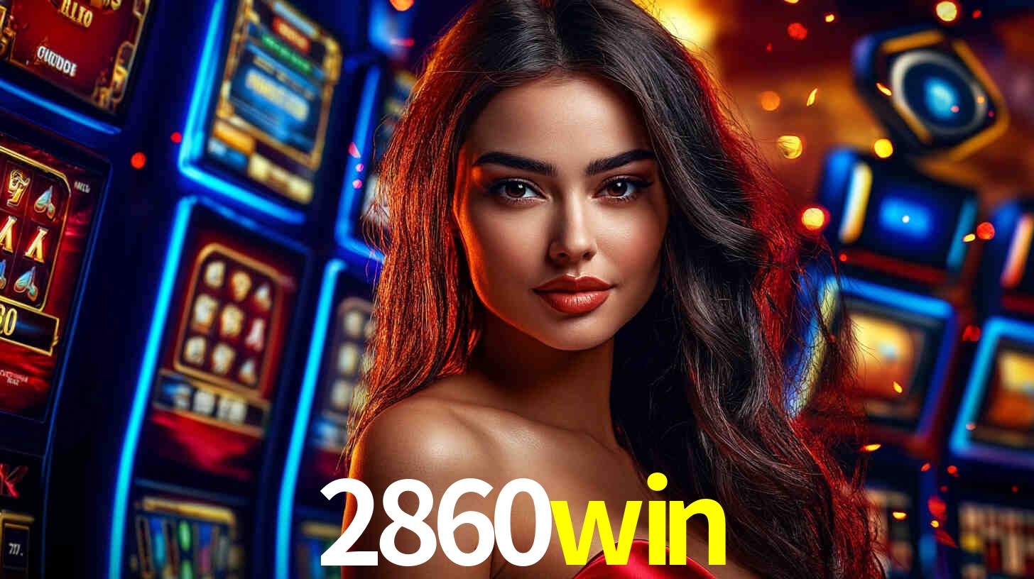 Descubra o Programa VIP da 2860win: Vantagens Exclusivas para Jogadores